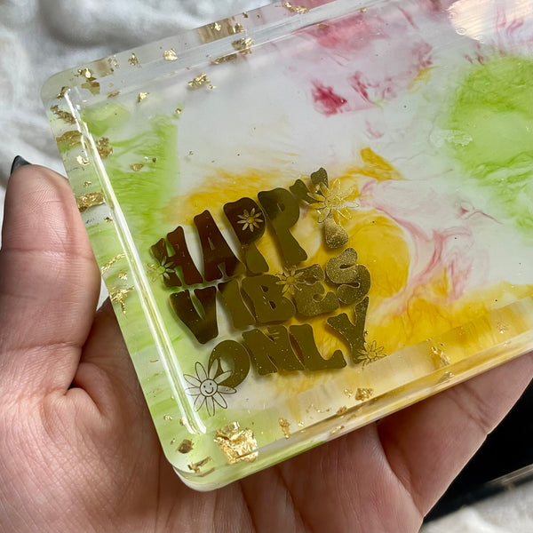 HAPPY VIBES ONLY - Catch-All Tray
